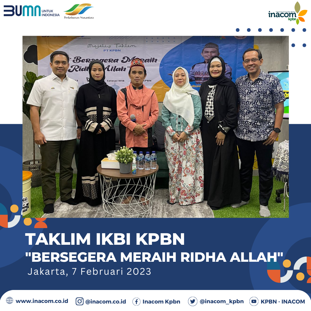 Taklim IKBI PT KPBN `Bersegera Meraih Ridha Allah`