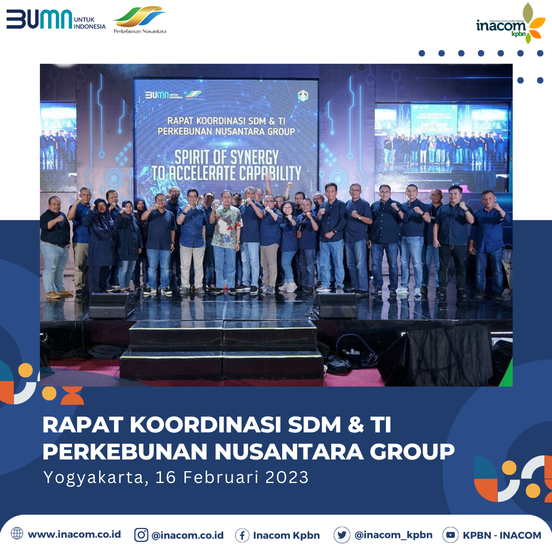Rapat Koordinasi SDM & TI Perkebunan Nusantara Group