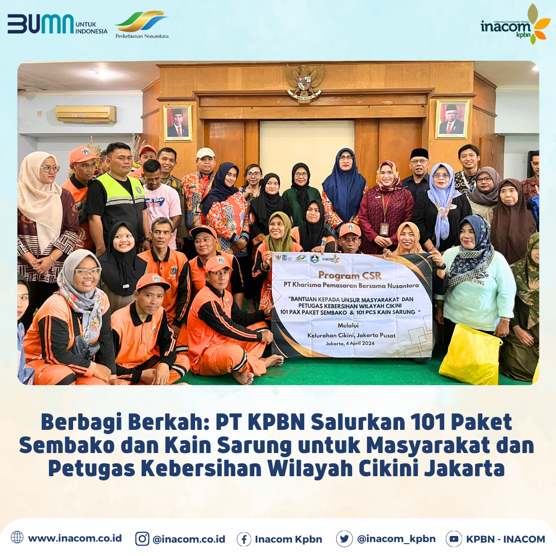 Berbagi Berkah: PT KPBN Salurkan 101 Paket Sembako dan Kain Sarung untuk Masyarakat dan Petugas Kebersihan Wilayah Cikini Jakarta