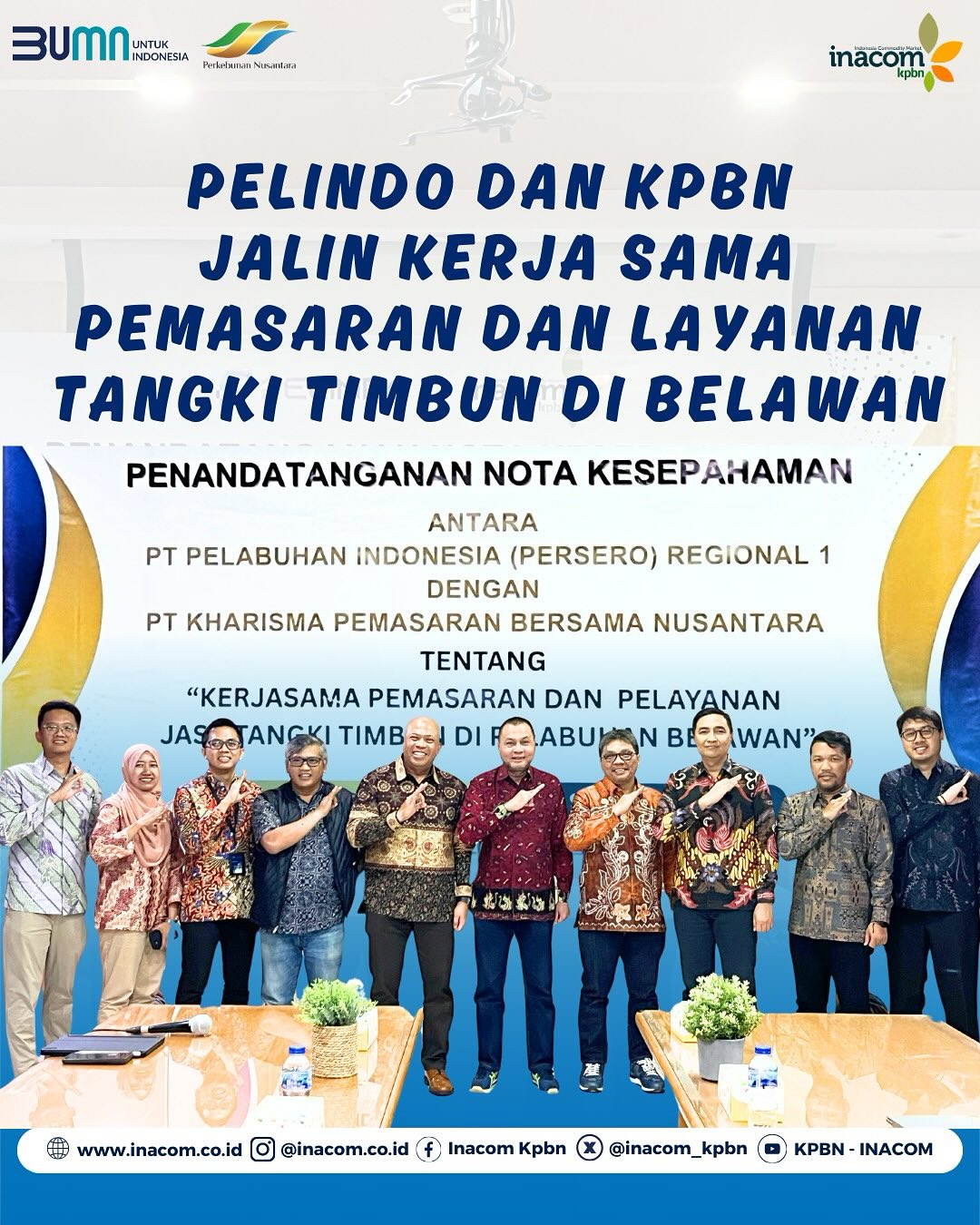 Pelindo Dan KPBN Jalin Kerja Sama Pemasaran Dan Layanan Tangki Timbun Di Belawan