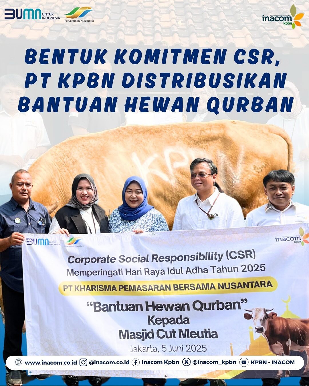 CSR Commitment Form, PT KPBN Distributes Sacrificial Animals<br />
