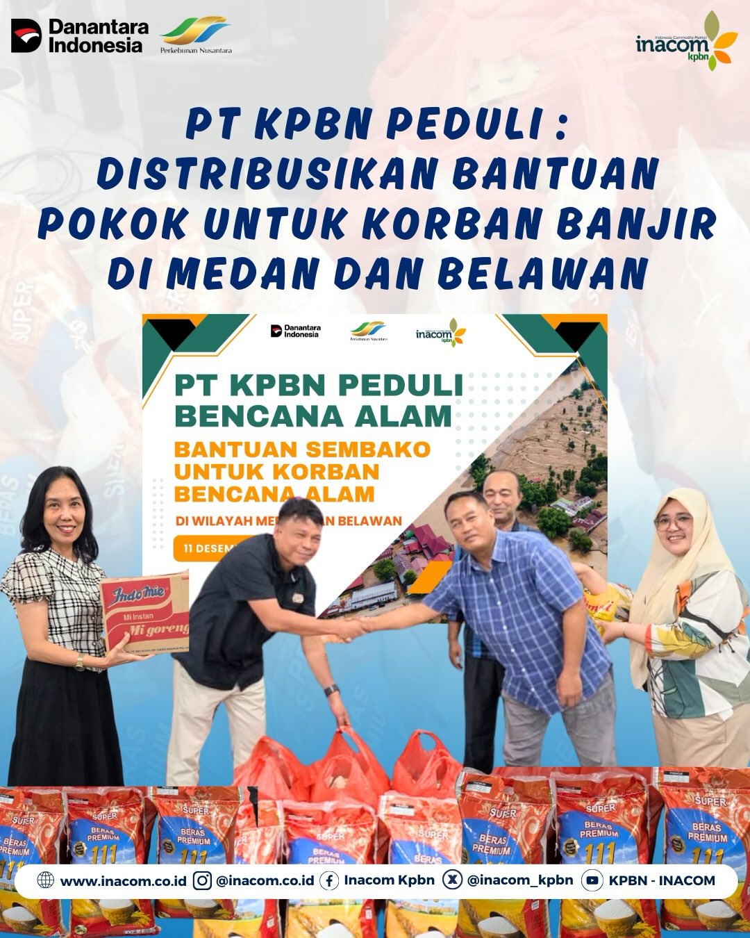 PT KPBN Cares: Distributes Essential Supplies for Flood Victims in Medan and Belawan